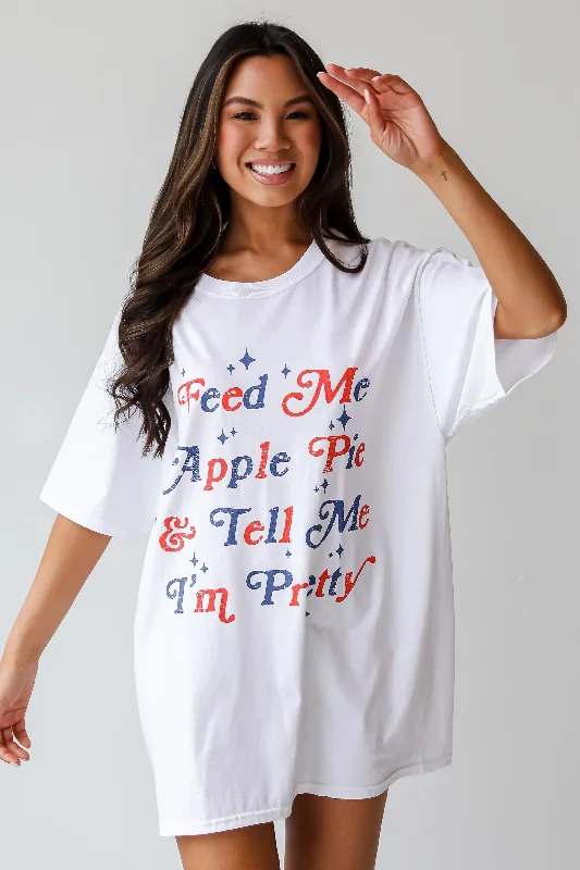 FINAL SALE - White Feed Me Apple Pie & Tell Me I'm Pretty Graphic Tee